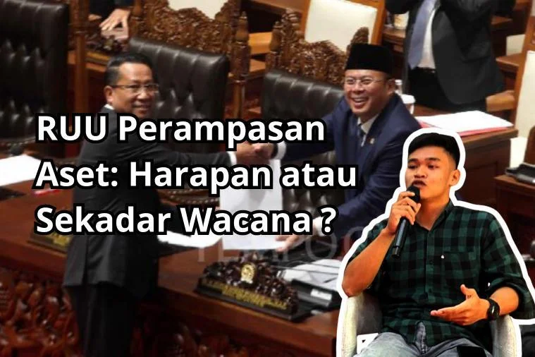 RUU Perampasan Aset: Harapan Baru Pemberantasan Korupsi?