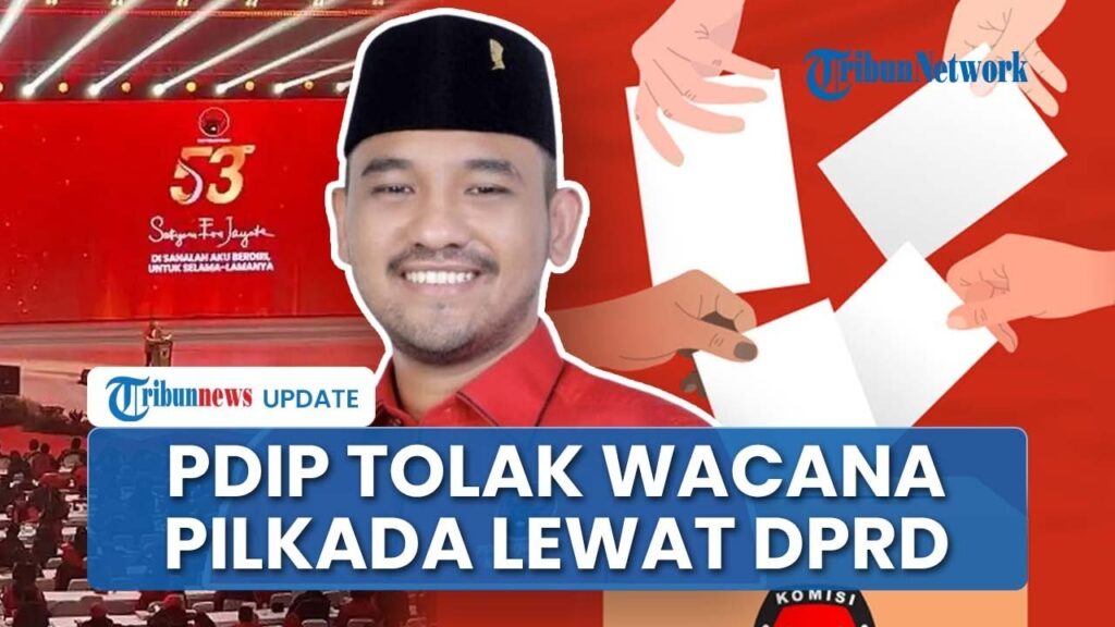 PDIP Tolak Pilkada Lewat DPRD: Jaga Kedaulatan Rakyat!